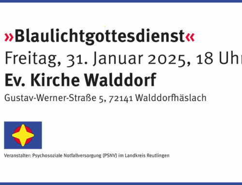 Einladung zum Blaulichtgottesdienst am Freitag, 31.Jan. 2025